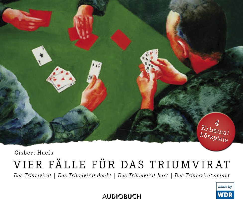 Vier Fälle für das Triumvirat (Das Triumvirat, Das Triumvirat denkt, Das Triumvirat spinnt, Das Triumvirat hext)