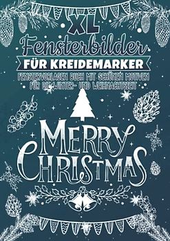 XL Fensterbilder für Kreidemarker, Winter & Weihnachten, ideal für die Adventszeit: Fensterbildvorlagen wiederverwendbar zum Bemalen mit dem abwischbaren Kreidestift!
