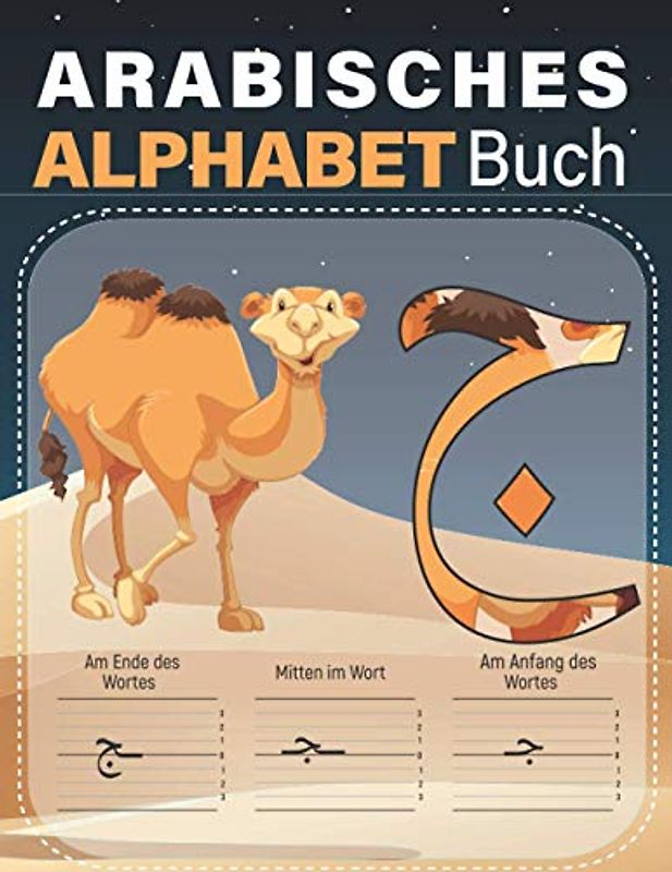 Arabisches Alphabet Buch: Lerne arabisch zu schreiben, Übungsheft für Kinder und Anfänger
