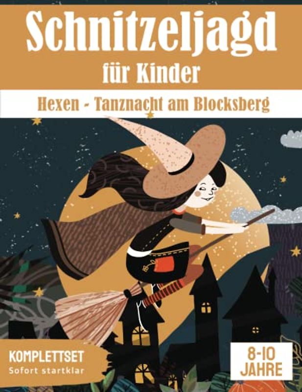 Schnitzeljagd für Kinder: Hexen - Tanznacht am Blocksberg (Partyspiele zum Kindergeburtstag)