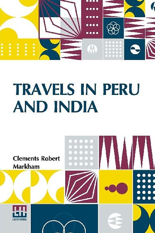 Travels In Peru And India