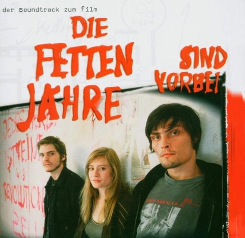 Die Fetten Jahre Sind Vorbei [Soundtrack]