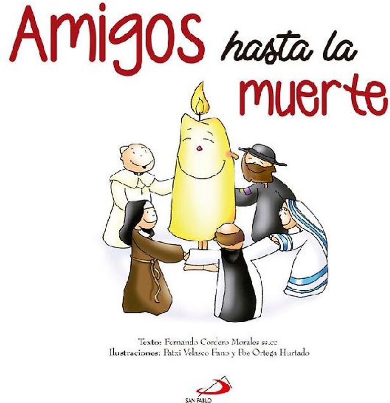 Amigos Hasta La Muerte