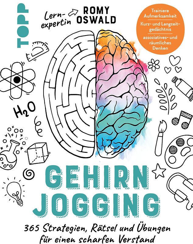 Gehirnjogging - 365 Strategien, Rätsel und Übungen für einen scharfen Verstand