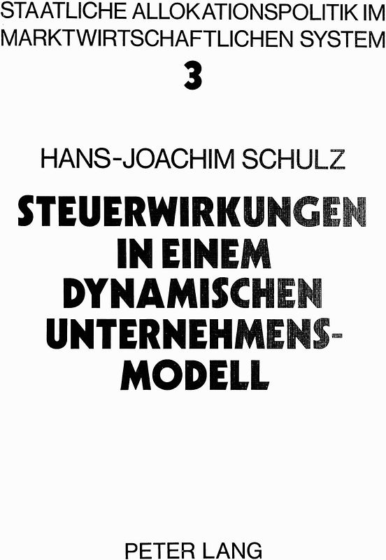 Steuerwirkungen in einem dynamischen Unternehmensmodell