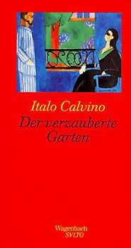 Der verzauberte Garten. Die schönsten Erzählungen