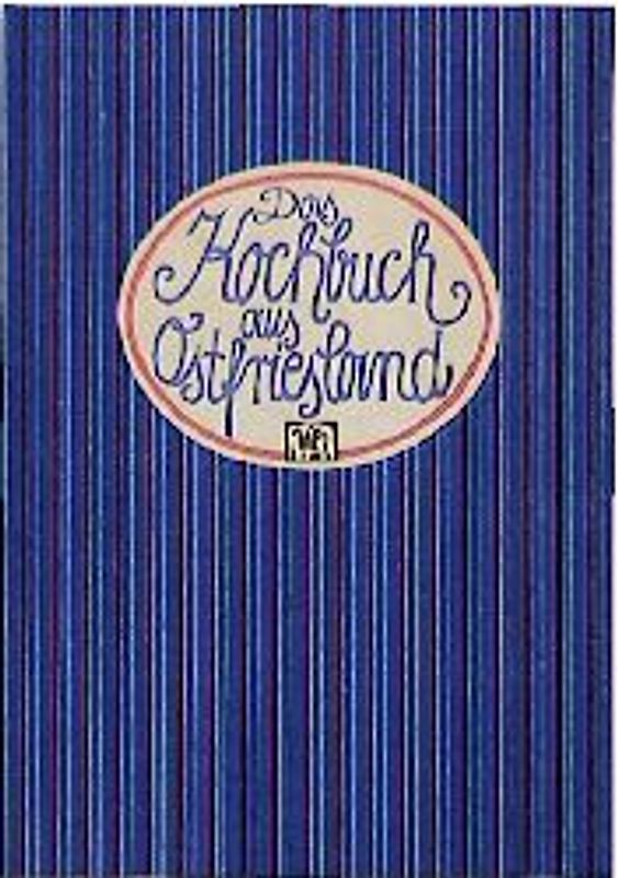 Das Kochbuch aus Ostfriesland
