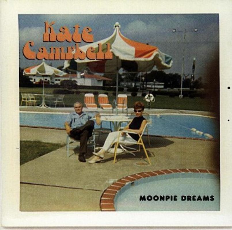 Kate Campbell - Moonpie Dreams