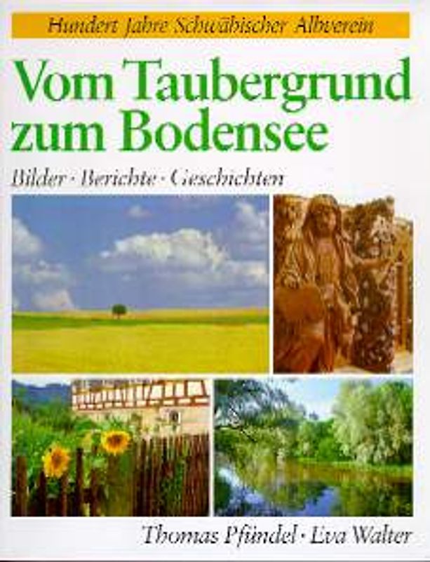 Vom Taubergrund zum Bodensee