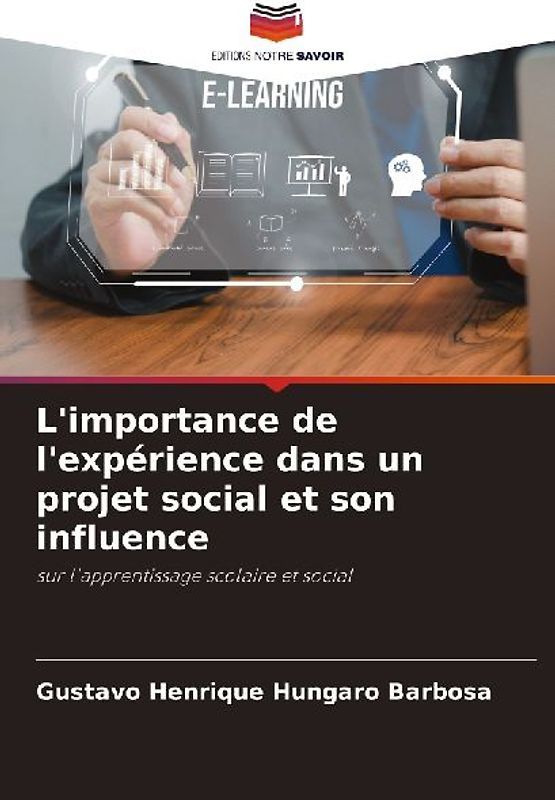 L'importance de l'expérience dans un projet social et son influence