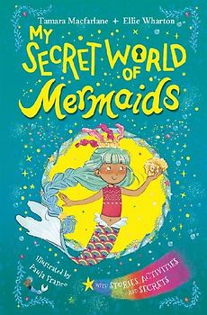 My Secret World of Mermaids