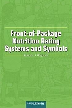Front-Of-Package Nutrition Rating Systems and Symbols
