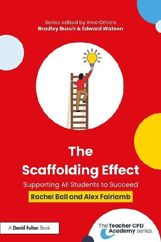 The Scaffolding Effect: Supporting All Students to Succeed