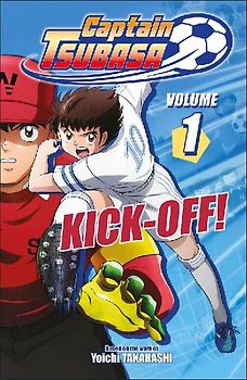 Captain Tsubasa Volume 1 Kick-Off!