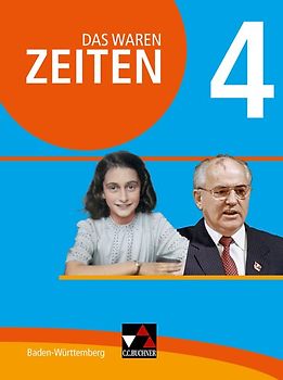 Das waren Zeiten – Neue Ausgabe Baden-Württemberg / Das waren Zeiten Baden-Württemberg 4