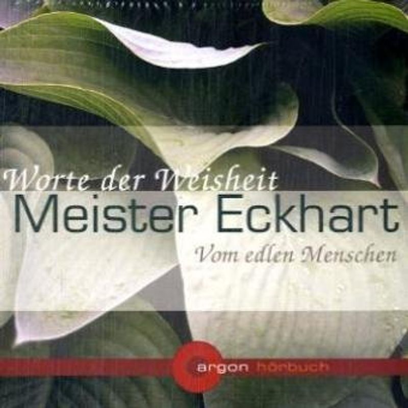 Meister Eckhart. Vom edlen Menschen