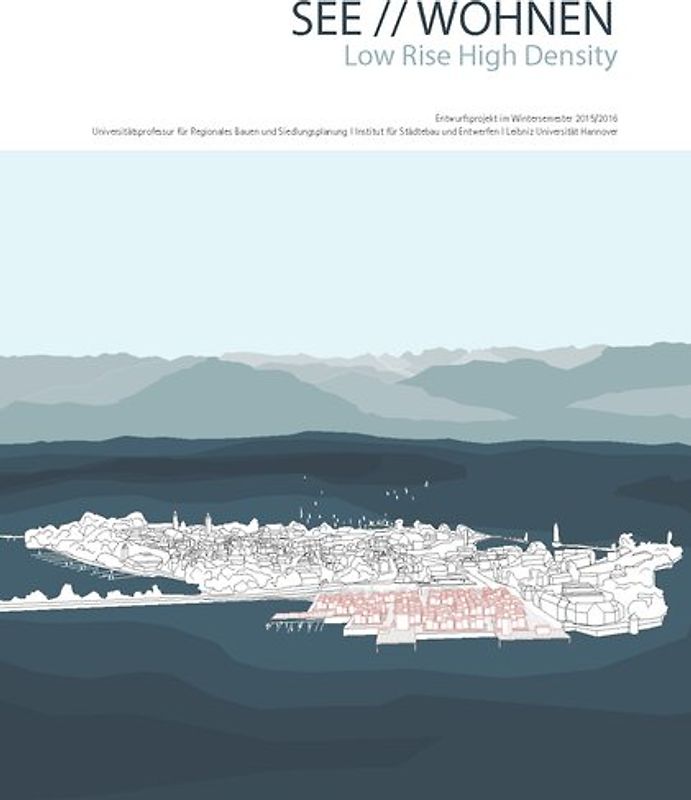 SEE // WOHNEN. Low Rise High Density