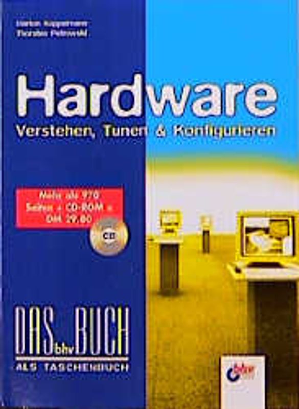 Hardware. Verstehen, Tunen & Konfigurieren