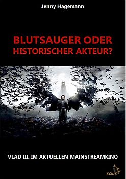 Blutsauger oder historischer Akteur?