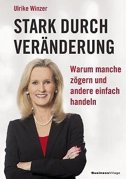 Stark durch Veränderung