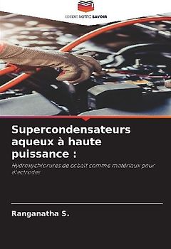 Supercondensateurs aqueux à haute puissance :