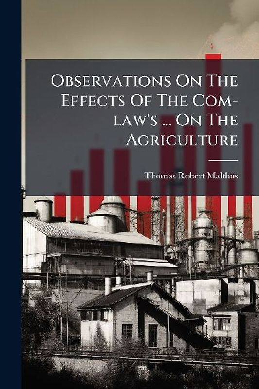 Observations On The Effects Of The Com-law's ... On The Agriculture