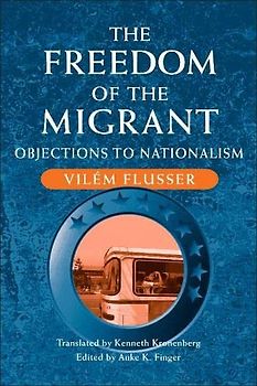 The Freedom of Migrant: Objections to Nationalism