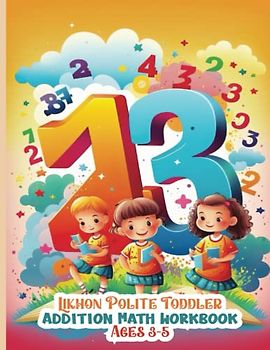 Likhon Polite Toddler Addition Math Workbook Ages 3-5