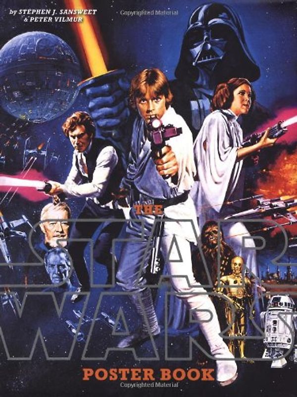 The Star Wars Poster Book - Stephen Sansweet