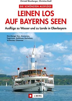 Leinen los auf Bayerns Seen