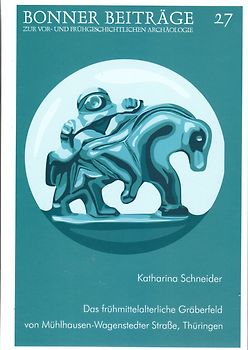 Das frühmittelalterliche Gräberfeld von Mühlhausen-Wagenstedter Straße, Thüringen
