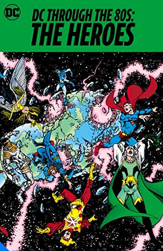 Dc Through the 80s: The Heroes