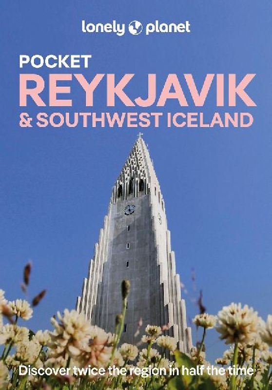 Lonely Planet Pocket Reykjavik & Southwest Iceland