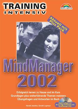 MindManager 2002. Erfolgreich lernen zu Hause und im Kurs. Grundlagen plus weiterführende Themen meistern. Übungsfragen und Antworten im Buch