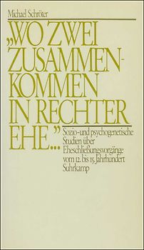 »Wo zwei zusammenkommen in rechter Ehe ...«