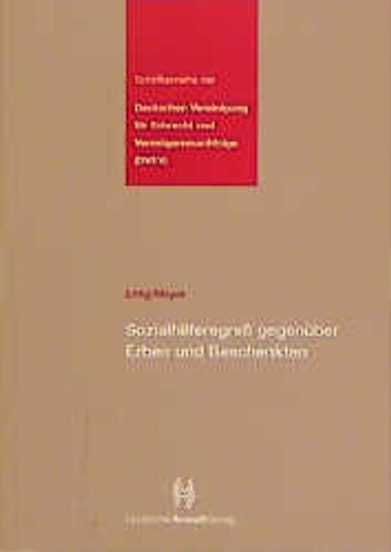 Sozialhilferegress gegenüber Erben und Beschenkten