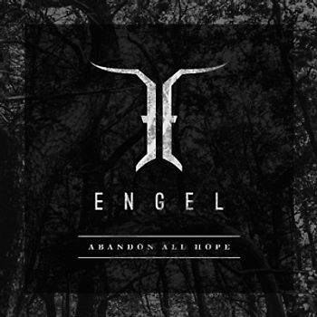Engel - Abandon All Hope