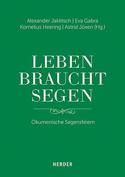 "Leben braucht Segen"