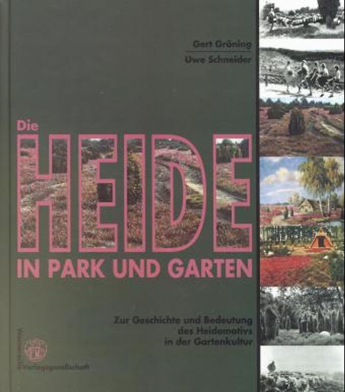 Die Heide in Park und Garten
