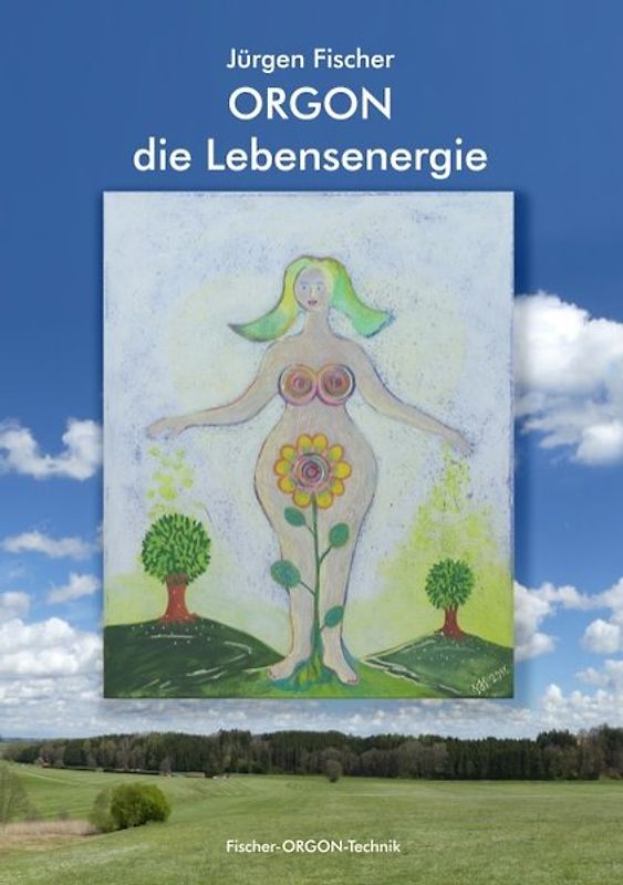 Orgon - die Lebensenergie
