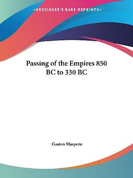 Passing of the Empires 850 BC to 330 BC