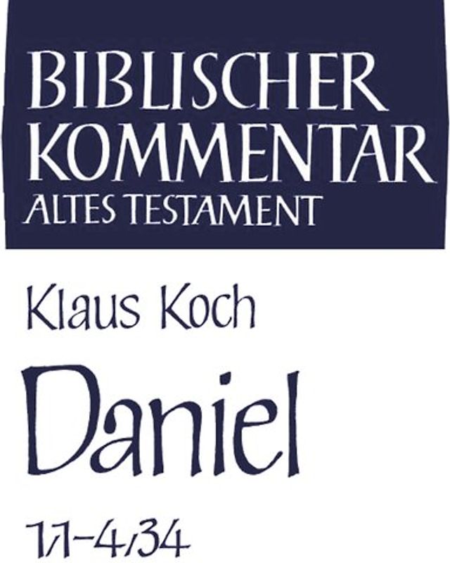 Daniel (Kapitel 1,1-4,34)