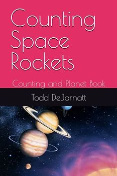 Counting Space Rockets: Counting and Planet Book (Rocket Activity Books, Band 1)