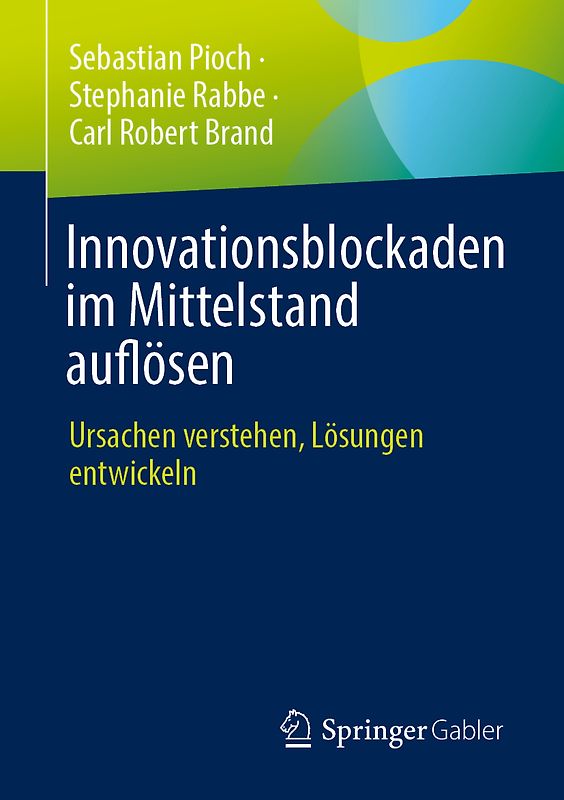Innovationsblockaden im Mittelstand auflösen