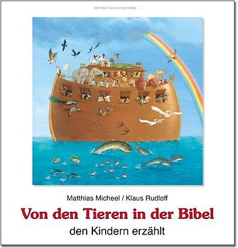 Von den Tieren in der Bibel den Kindern erzählt