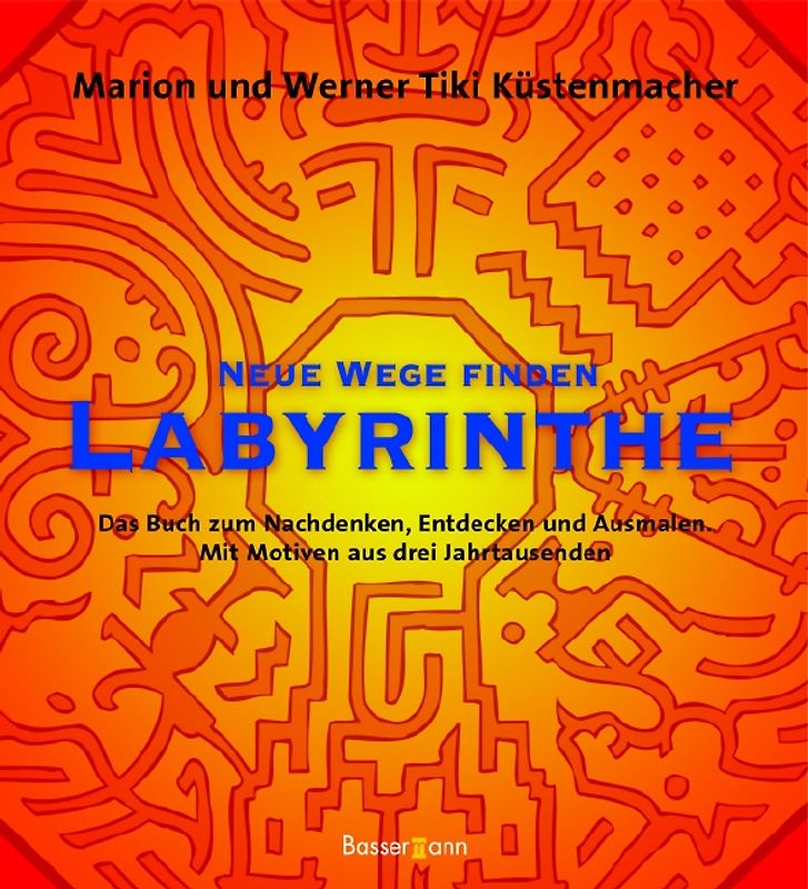 Neue Wege finden - Labyrinthe