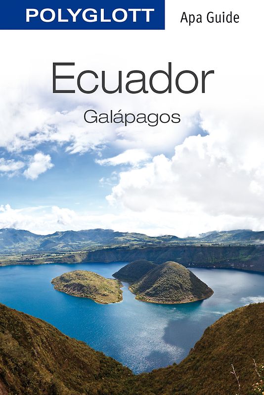 POLYGLOTT Apa Guide Ecuador und Galápagos