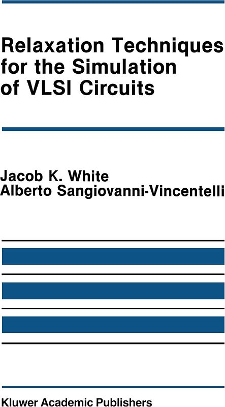Relaxation Techniques for the Simulation of VLSI Circuits