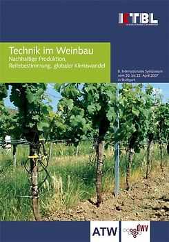 Technik im Weinbau - Nachhaltige Produktion, Reifebestimmung, globaler Klimawandel