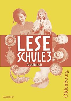 Leseschule 2-4 - Lese-Sprach-Buch Ausgabe D. Neuausgabe für alle.... Arbeitsheft 3